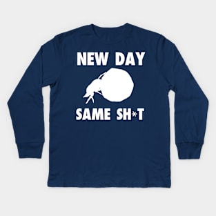 New Day, Same Shit Kids Long Sleeve T-Shirt